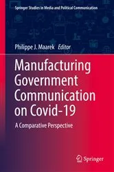Book cover of Manufacturing Government Communication on Covid-19 by Philippe J. Maarek
