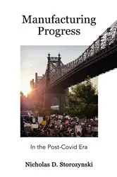 Book cover of Manufacturing Progress by Storozynski