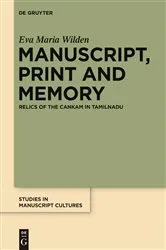 Book cover of Manuscript, Print and Memory by Eva Maria Wilden