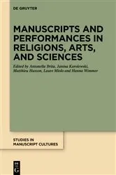 Book cover of Manuscripts and Performances in Religions, Arts, and Sciences by Antonella Brita