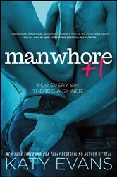 Book cover of Manwhore +1 by Katy Evans