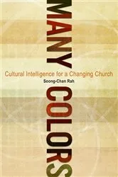 Book cover of Many Colors by Soong-Chan Rah