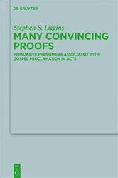 Book cover of Many Convincing Proofs by Stephen S. Liggins