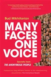 Book cover of Many Faces, One Voice by Bud Mikhitarian