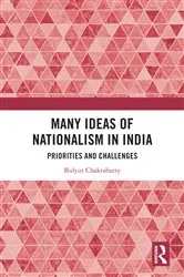 Book cover of Many Ideas of Nationalism in India by Bidyut Chakrabarty