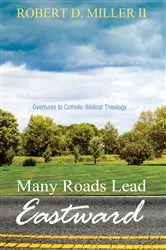 Book cover of Many Roads Lead Eastward by Miller, Robert D.II, OFS
