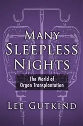 Book cover of Many Sleepless Nights by Lee Gutkind