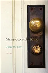 Book cover of Many-Storied House by George Ella Lyon