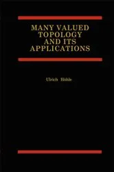 Book cover of Many Valued Topology and its Applications by Unknown