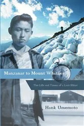 Book cover of Manzanar to Mount Whitney by Unknown