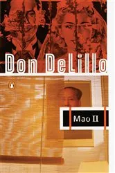 Book cover of Mao II by Don DeLillo