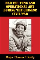 Book cover of Mao Tse-Tung And Operational Art During The Chinese Civil War by Unknown