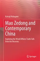 Book cover of Mao Zedong and Contemporary China by Katsuji Nakagane