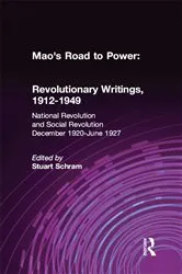 Book cover of Mao's Road to Power: Revolutionary Writings, 1912-49: v. 2: National Revolution and Social Revolution, Dec.1920-June 1927 by Zedong Mao