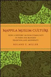 Book cover of Mappila Muslim Culture by Roland E. Miller
