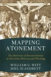 Book cover of Mapping Atonement by William G. Witt