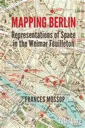 Book cover of Mapping Berlin by Frances Mossop