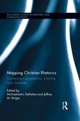 Book cover of Mapping Christian Rhetorics by Michael-John DePalma