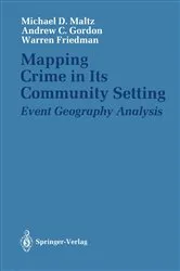 Book cover of Mapping Crime in Its Community Setting by Michael D. Maltz
