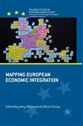 Book cover of Mapping European Economic Integration by A. Verdun