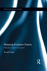 Book cover of Mapping European Empire by Russell Foster