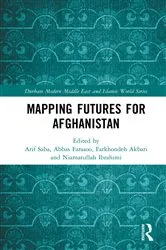 Book cover of Mapping Futures for Afghanistan by Arif Saba