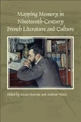 Book cover of Mapping Memory in Nineteenth-Century French Literature and Culture by Susan Harrow