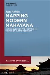 Book cover of Mapping Modern Mahayana by Jens Reinke