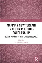 Book cover of Mapping New Terrain in Queer Religious Scholarship by Bernard S. Schlager
