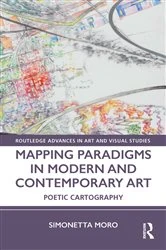 Book cover of Mapping Paradigms in Modern and Contemporary Art by Simonetta Moro