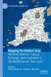 Book cover of Mapping Pre-Modern Sicily by Emily Sohmer Tai