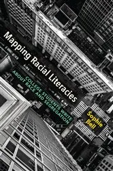 Book cover of Mapping Racial Literacies by Unknown