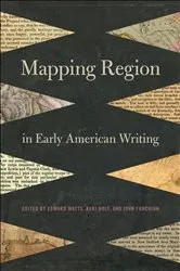 Book cover of Mapping Region in Early American Writing by Edward Watts