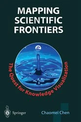 Book cover of Mapping Scientific Frontiers by Chaomei Chen