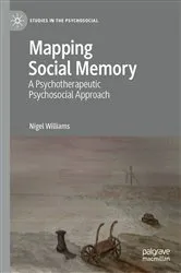 Book cover of Mapping Social Memory by Nigel Williams