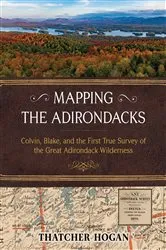 Book cover of Mapping the Adirondacks by Thatcher Hogan