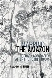 Book cover of Mapping the Amazon by Amanda M. Smith