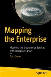 Book cover of Mapping the Enterprise by Tom Graves