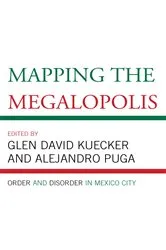 Book cover of Mapping the Megalopolis by Glen David Kuecker