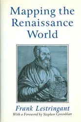 Book cover of Mapping the Renaissance World by Frank Lestringant