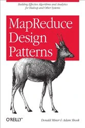 Book cover of MapReduce Design Patterns by Donald Miner