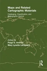 Book cover of Maps and Related Cartographic Materials by Mary L. Larsgaard