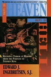 Book cover of Maps of Heaven, Maps of Hell by Edward Ingebretsen