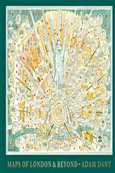Book cover of Maps of London and Beyond by Adam Dant