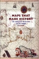 Book cover of Maps That Made History by Lez Smart
