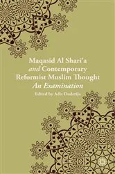 Book cover of Maqasid al-Shari’a and Contemporary Reformist Muslim Thought by A. Duderija