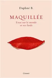 Book cover of Maquillée by Daphné B.