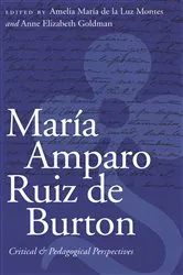 Book cover of María Amparo Ruiz de Burton by Amelia María de la Luz Montes
