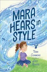Book cover of Mara Hears in Style by Terri Clemmons