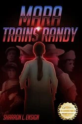 Book cover of Mara Trains Randy by Sharron Ensign